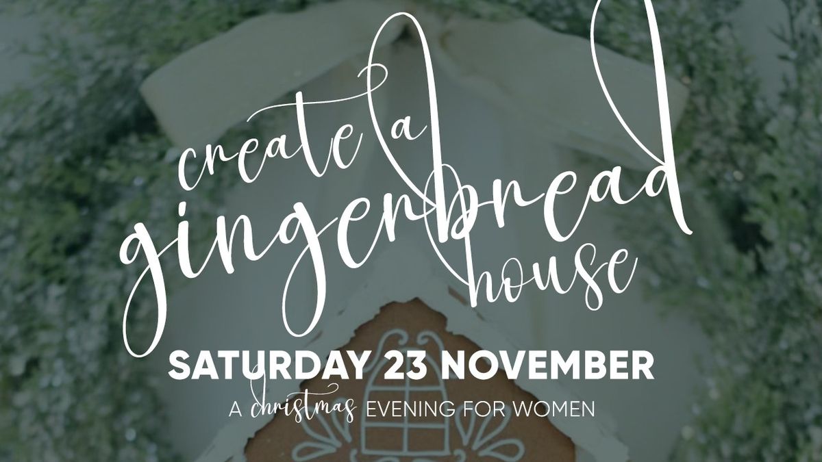 Ladies' Create a Gingerbread Night