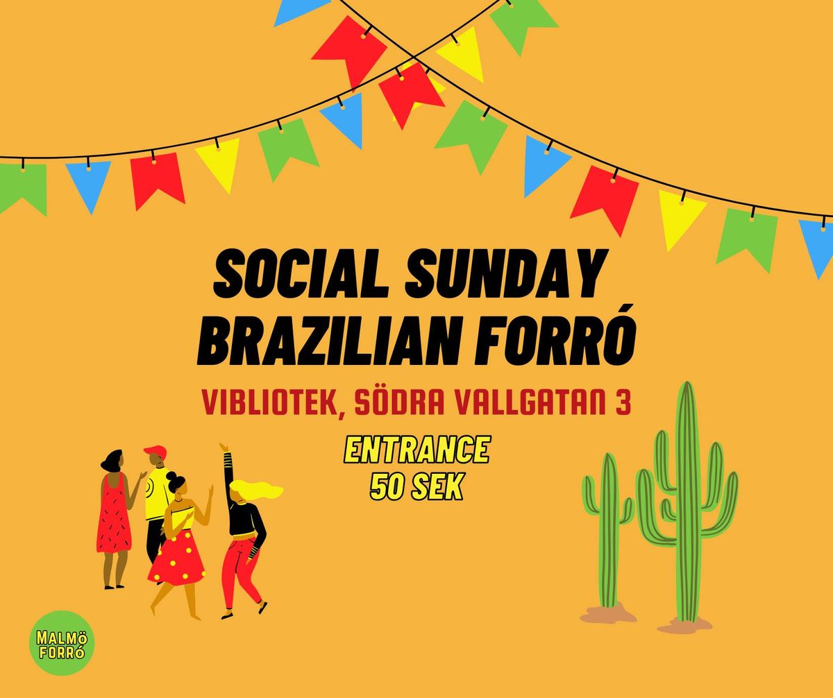 Social Sunday Brazilian Forr\u00f3 @ Vibliotek!