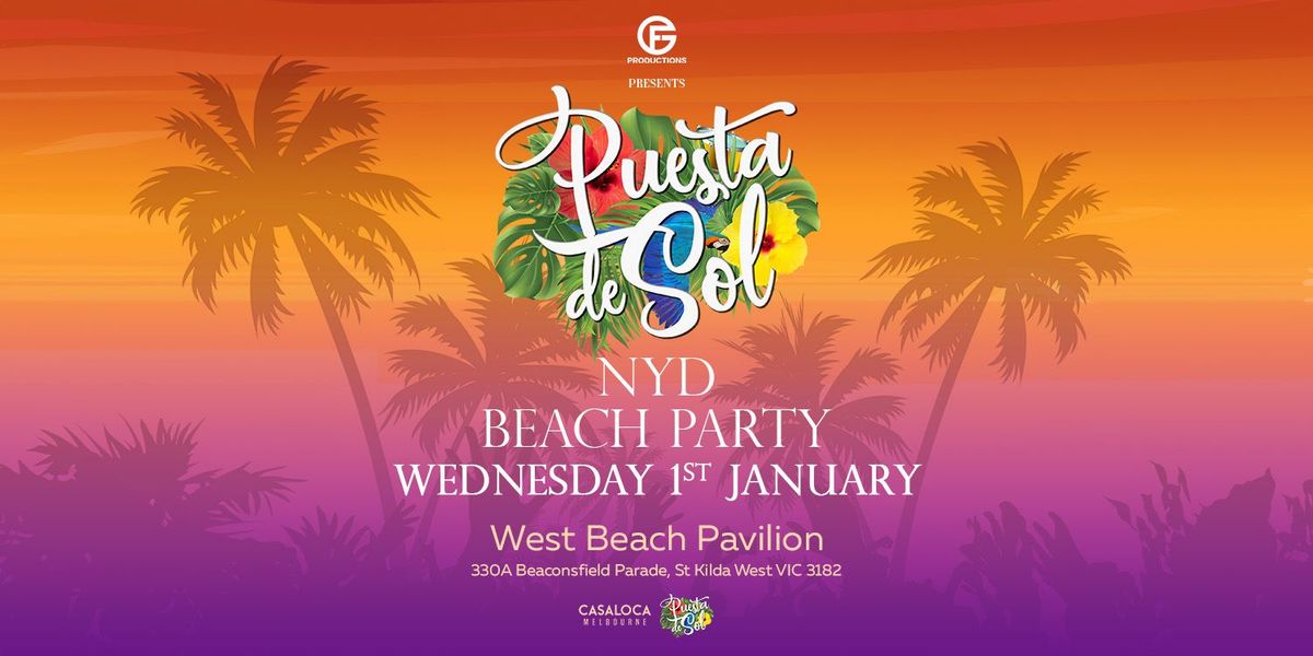 NYD 2025 Puesta De Sol Beach Party | West Beach Pavilion 