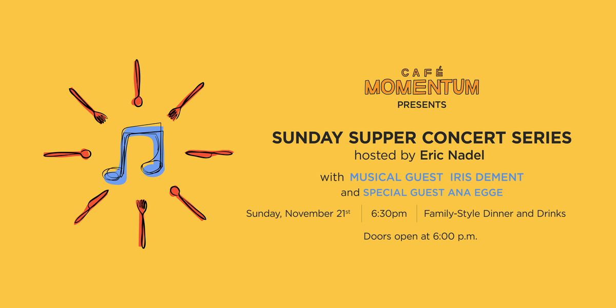 Sunday Supper Concert Series with Iris Dement