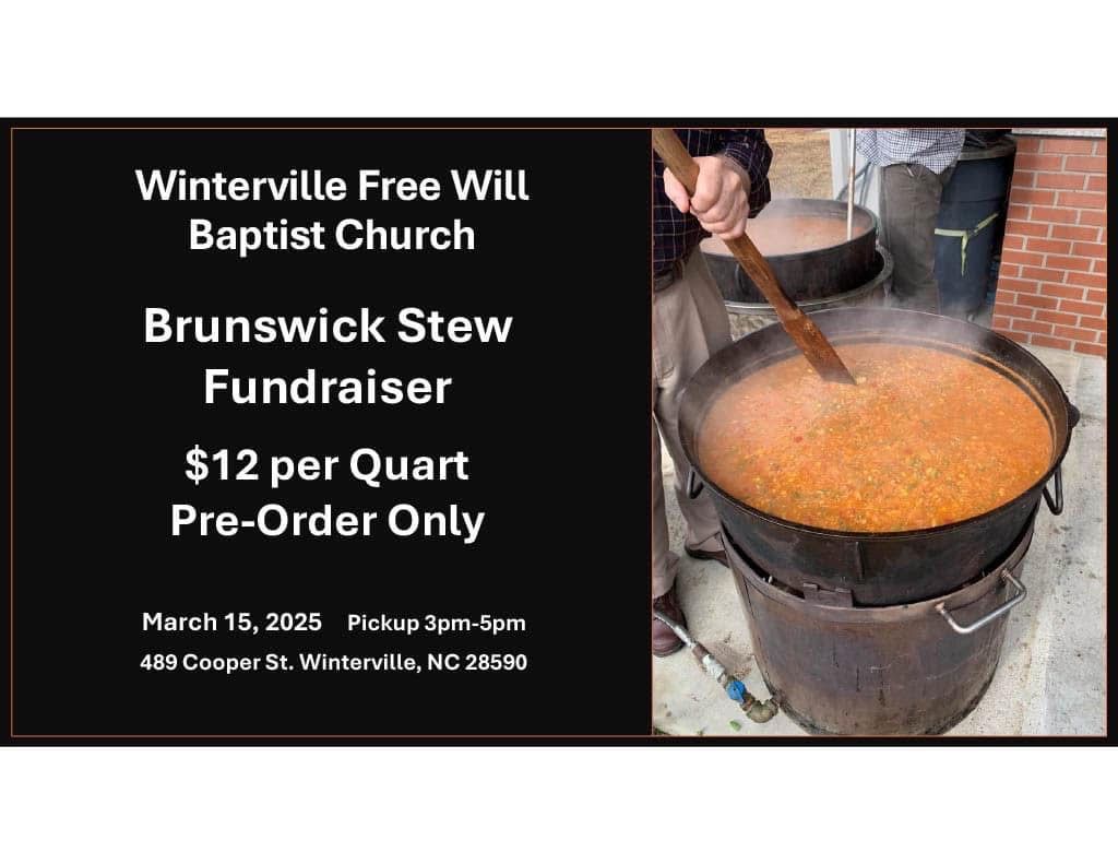 Winterville Free Will Baptist Church Brunswick Stew Fundraiser