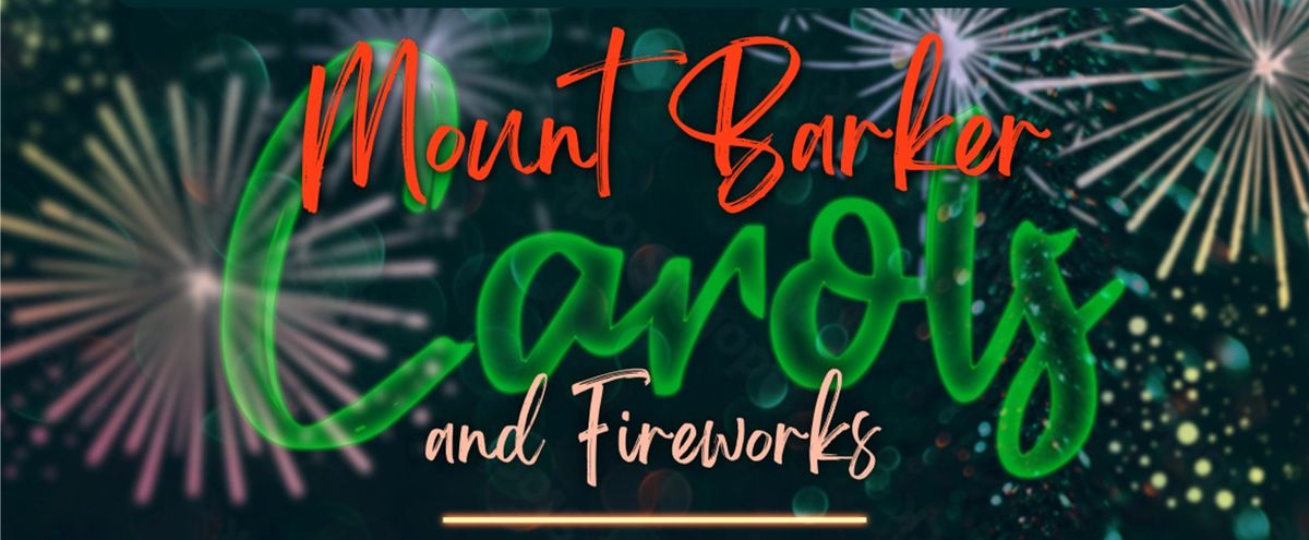 Mount Barker Carols and Fireworks 2024