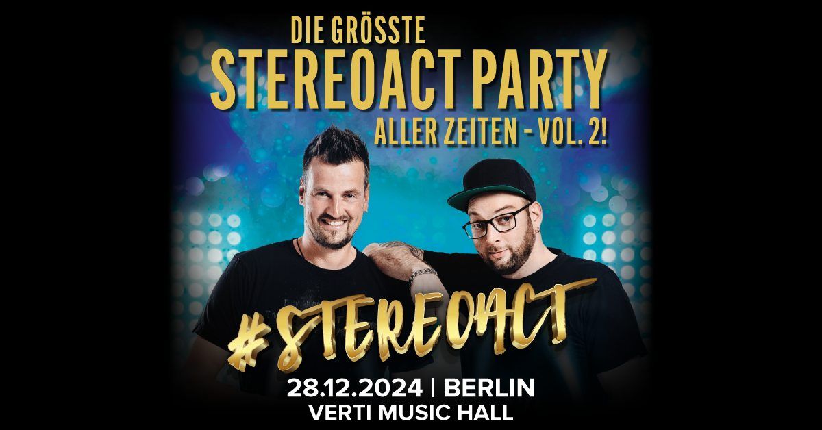 Stereoact - Die gr\u00f6\u00dfte Stereoact Party aller Zeiten  Vol. 2 | Berlin