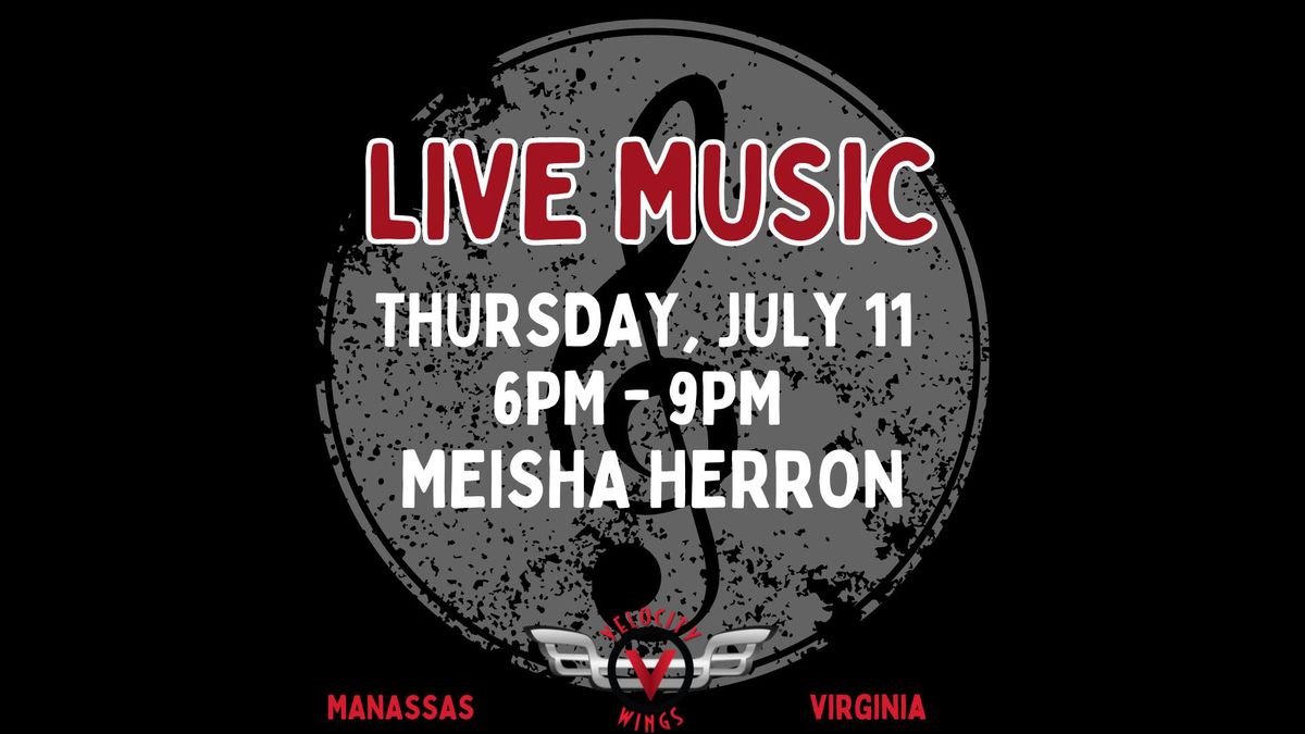 Live Music with Meisha Herron 