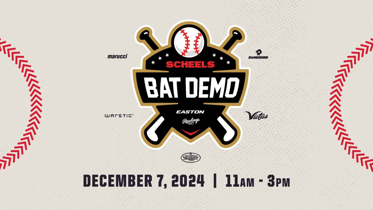 SCHEELS Bat Demo