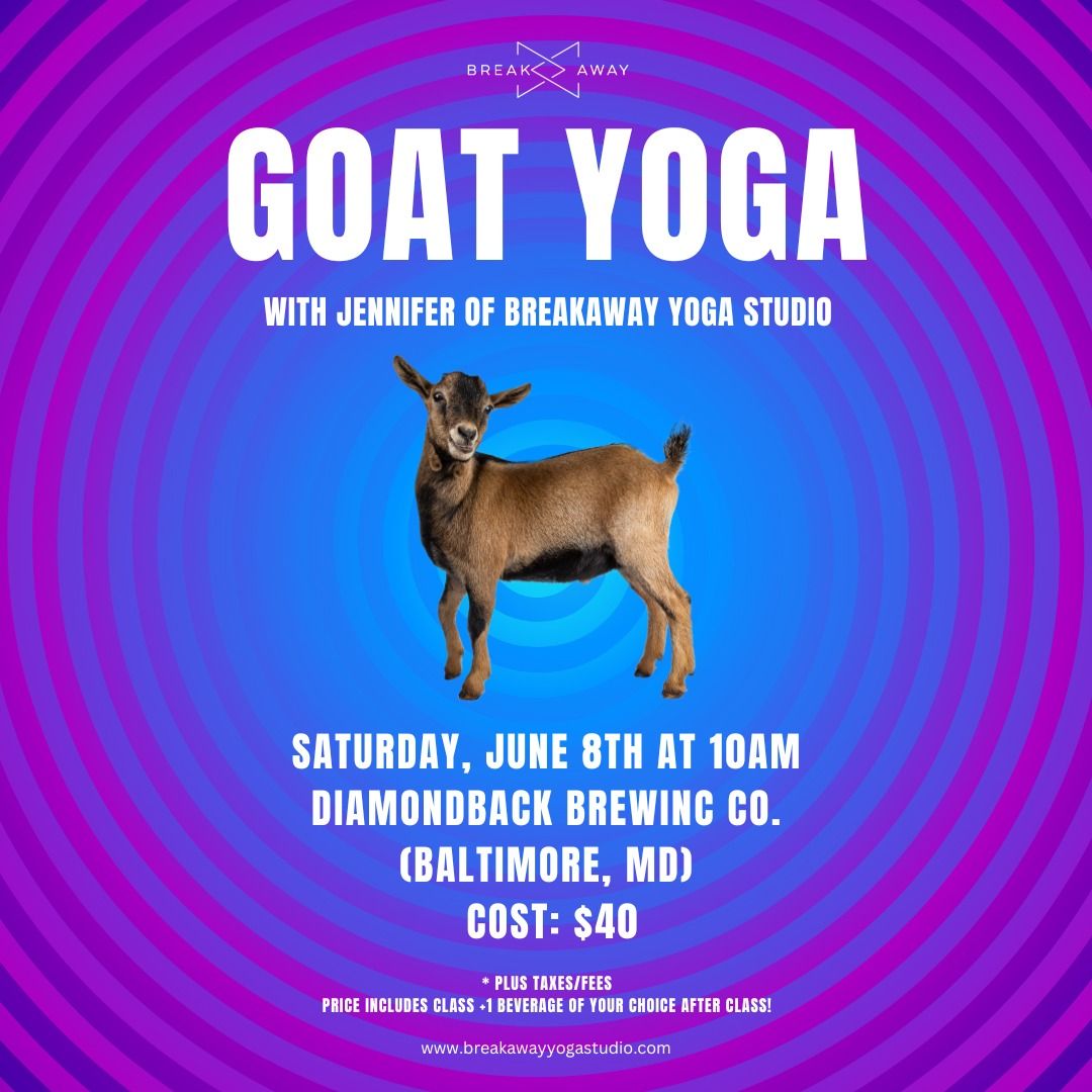 \ud83d\udc10 Goat Yoga \ud83e\uddd8  at Diamondback Brewing Co. (NEW DATE for 5\/18\/24 event)!