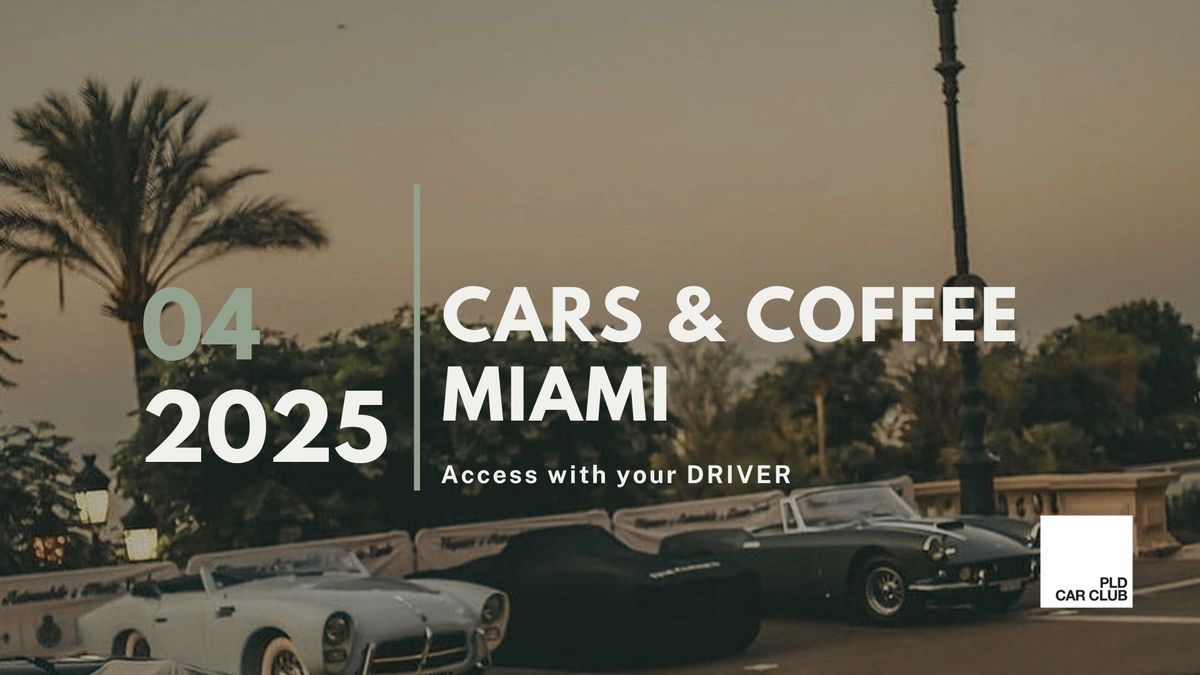 CARS & COFFEE MIAMI 