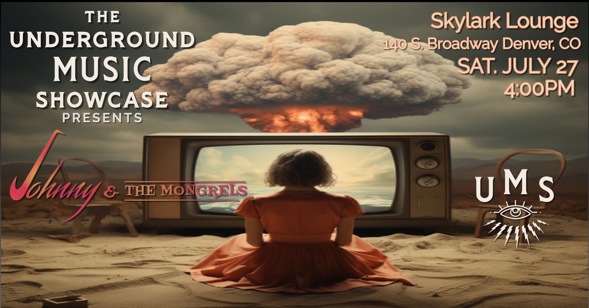 The Underground Music Showcase - Mongrels @Skylark