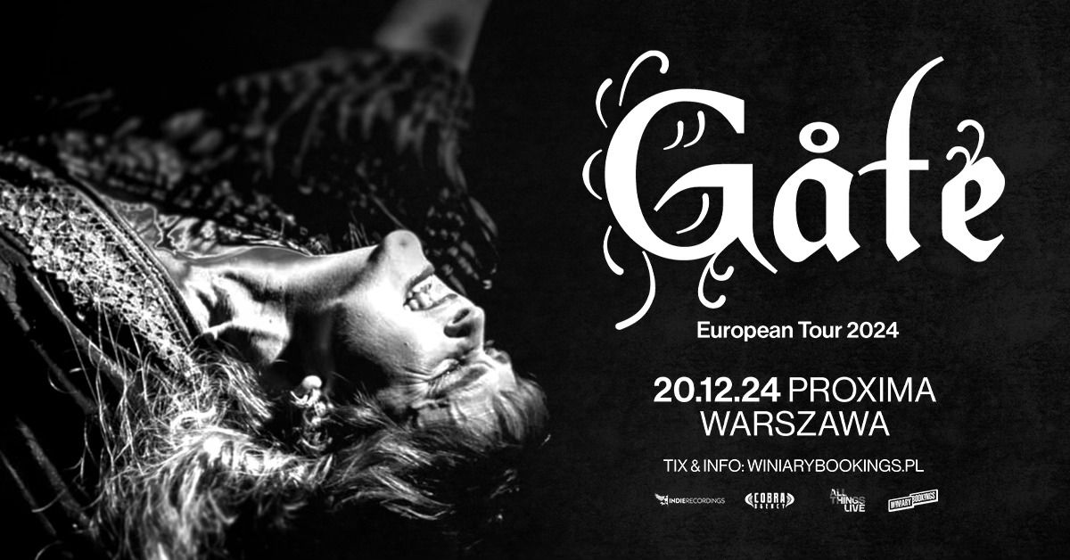 G\u00c5TE \/ 20.12.24 \/ Proxima, Warszawa