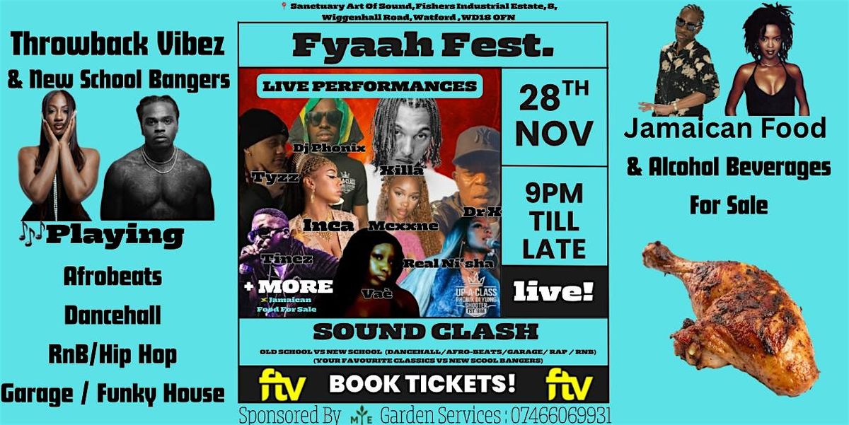 Fyaah Fest: Afrobeats \u2022 Dancehall \u2022 RnB \u2022 Hip Hop \u2022 Rap \u2014 Live Performances