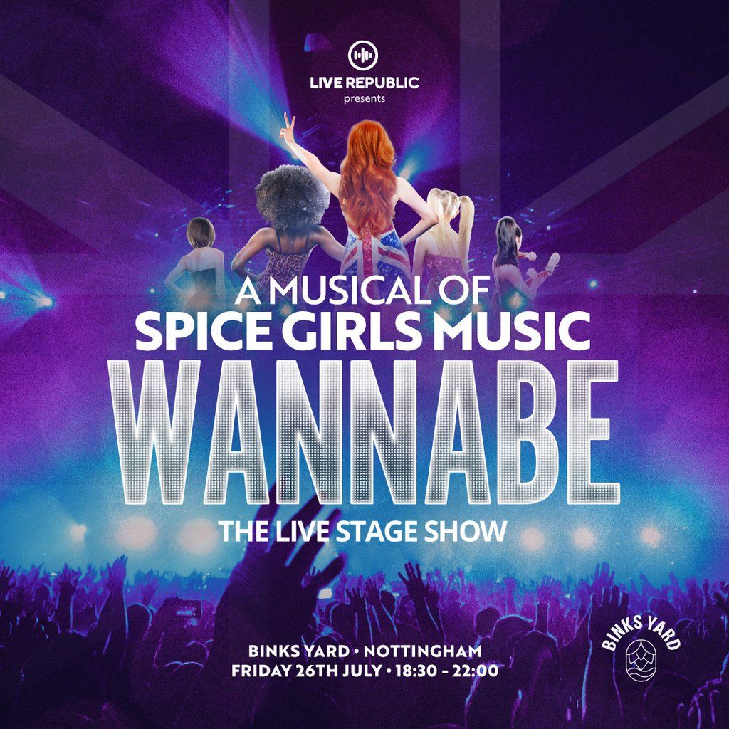 WANNABE | Featuring The Hits Of The Spice Girls
