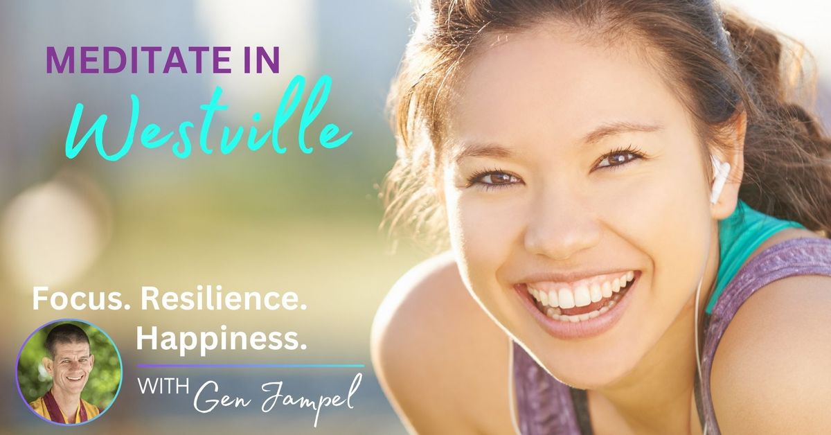 Meditate in Westville | Focus. Resilience. Happiness.