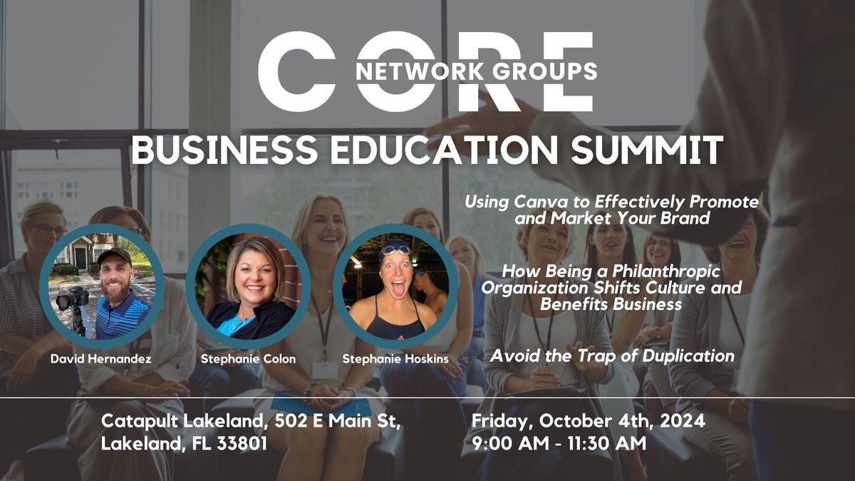 CORE Network Groups Business Education Summit