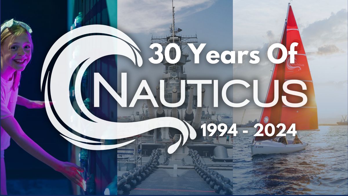 Nauticus 30th Anniversary