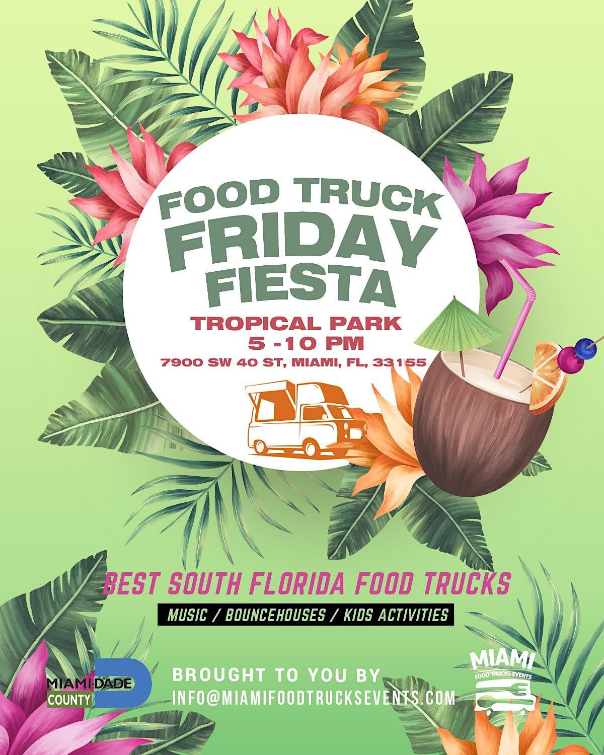 Food Trucks Fridays Fiesta Tropical Park