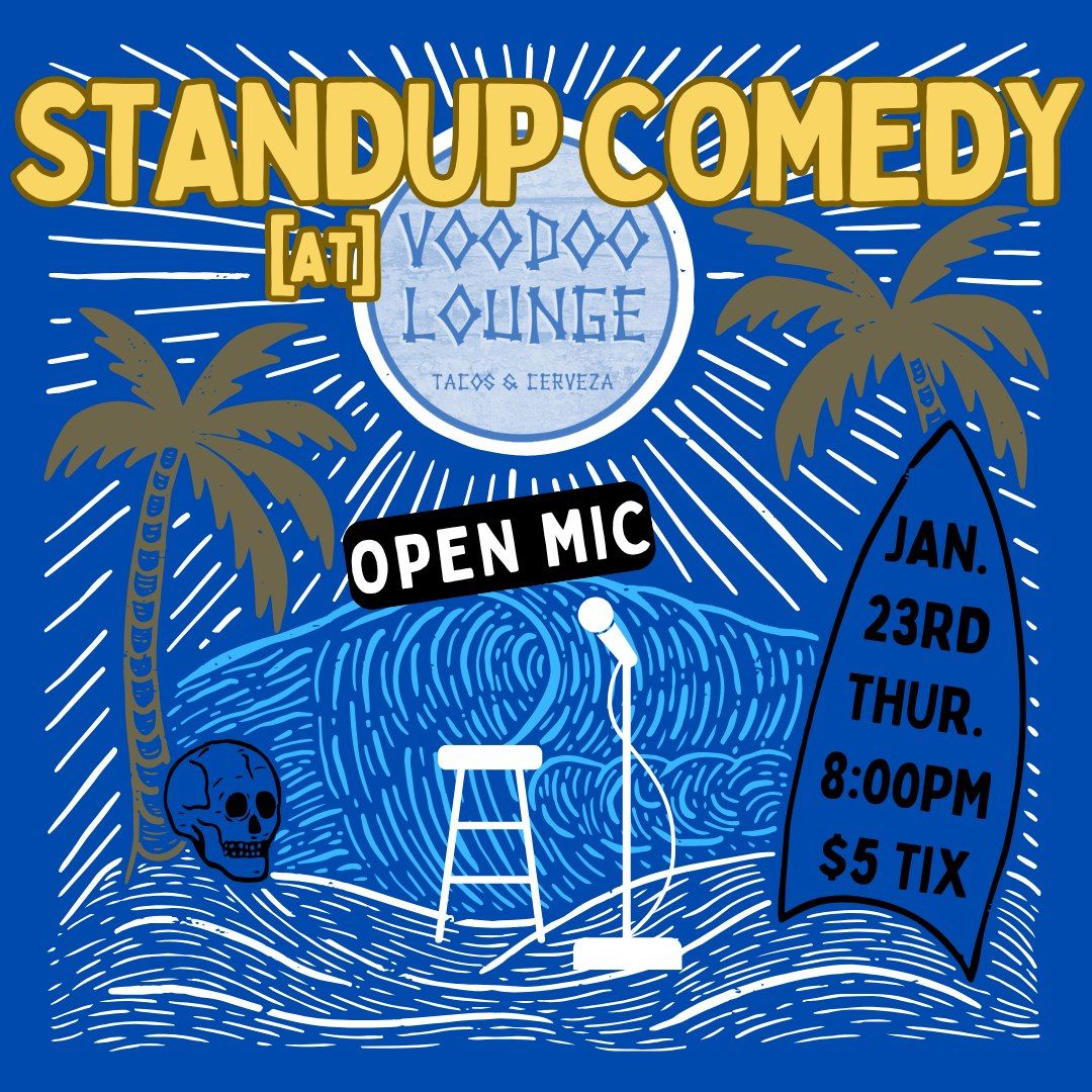 Open Mic Standup Comedy Night @ Voodoo Lounge