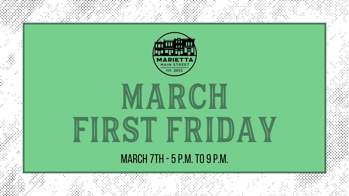 March First Friday