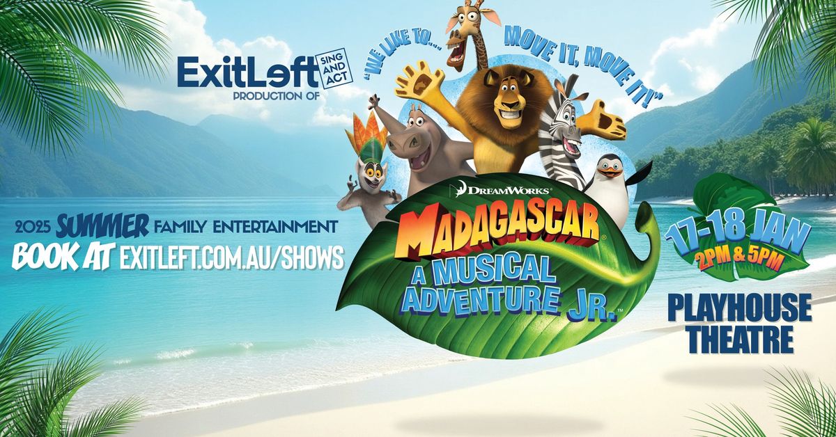 Exitleft presents Madagascar Jr