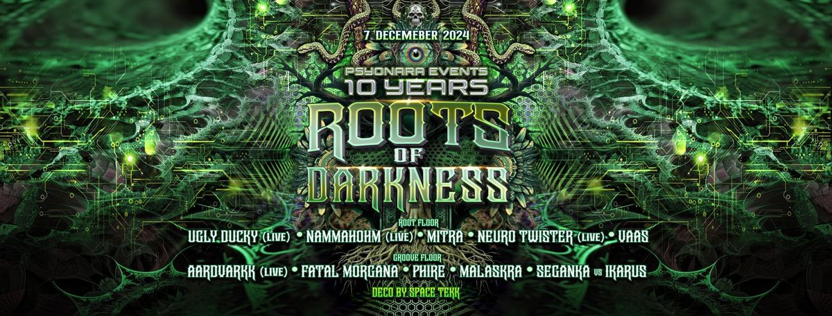 Roots of Darkness - 10 Years Psyonara