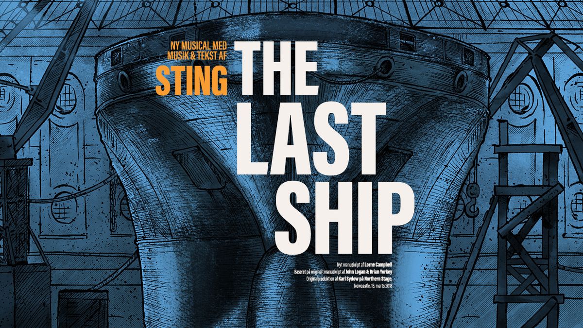 The Last Ship p\u00e5 \u00d8stre Gasv\u00e6rk Teater