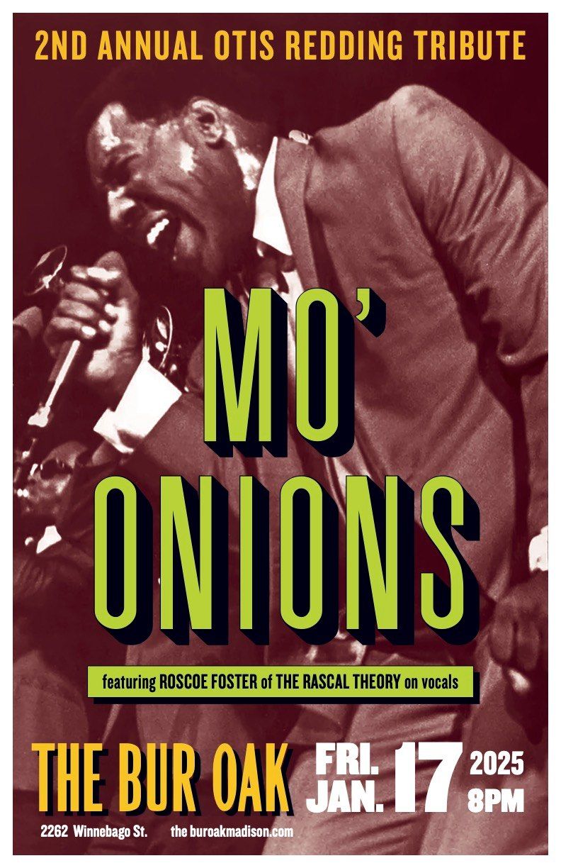 2nd Annual Otis Redding Tribute - Mo\u2018 Onions ft. Roscoe Foster