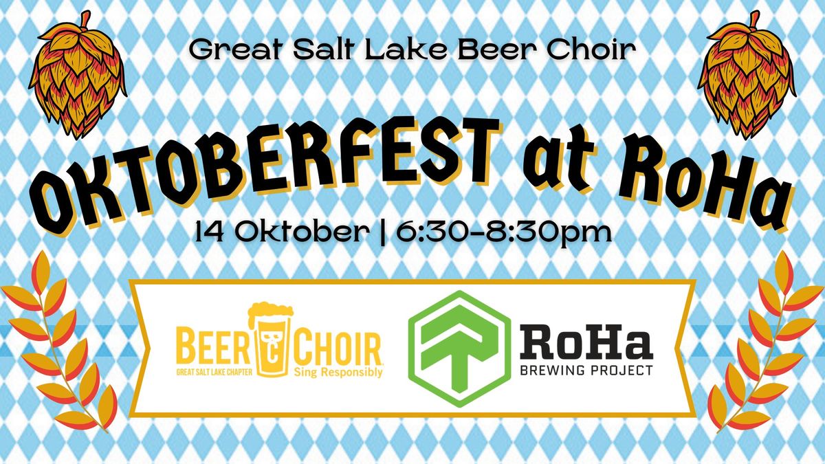 GSL Beer Choir's Oktoberfest Runde Zwei - RoHa Brewing Project