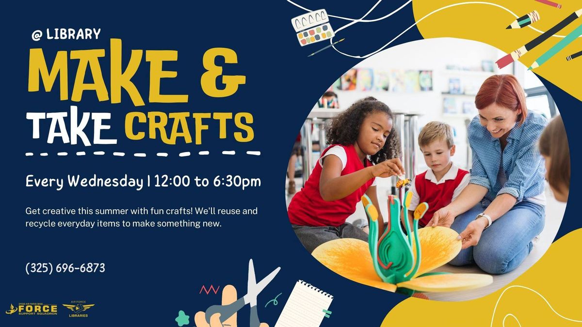 Make & Take Crafts at your Dyess Library!