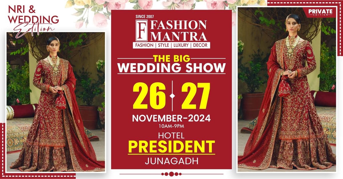 India's Most Premium NRI & Wedding Private Edition Exhibition - Junagadh (Nov 2024)