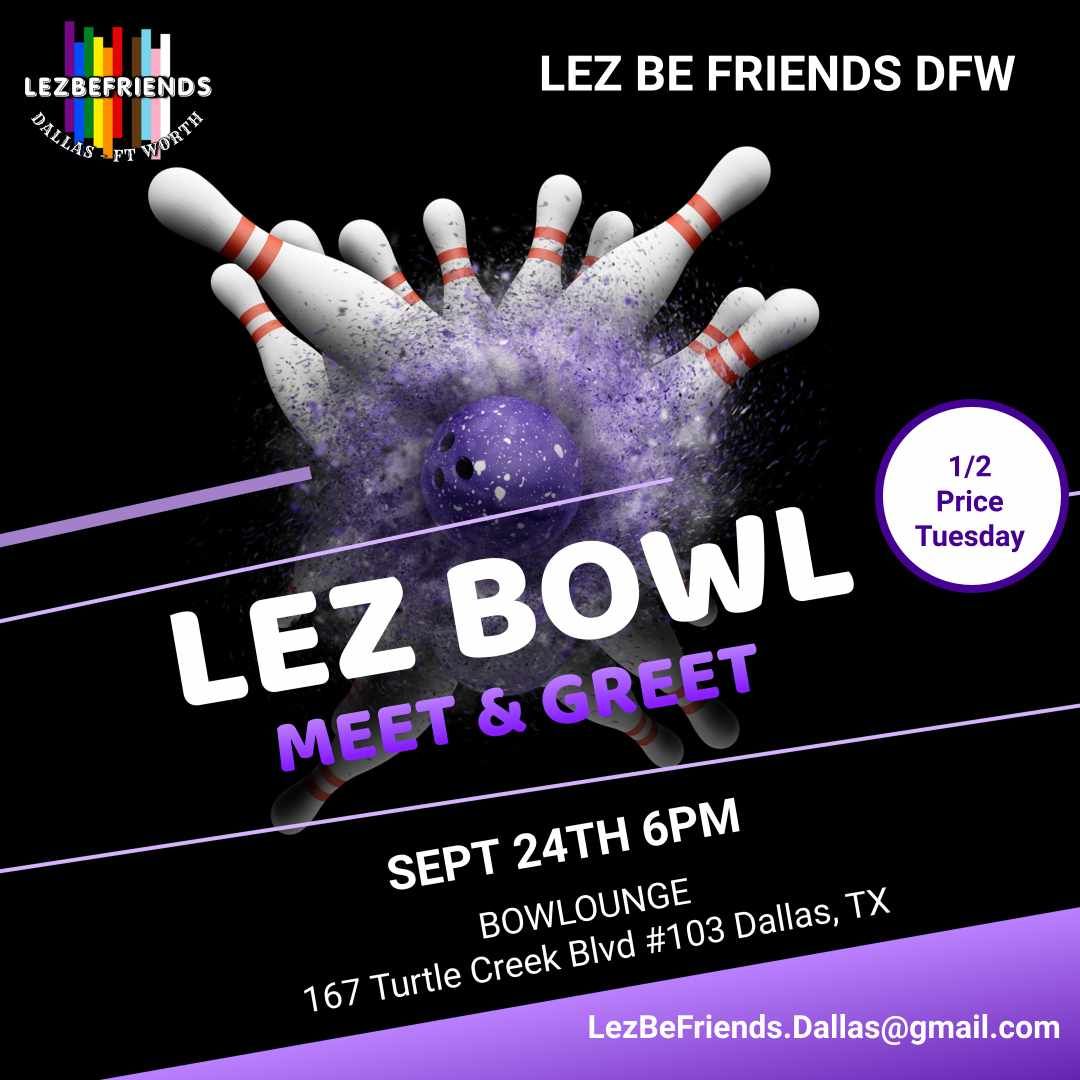 Lez Bowl: A Meet and Greet Event