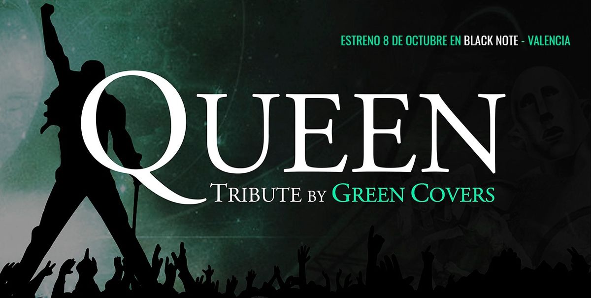 QUEEN tribute by GREEN COVERS en BLACK NOTE - Valencia