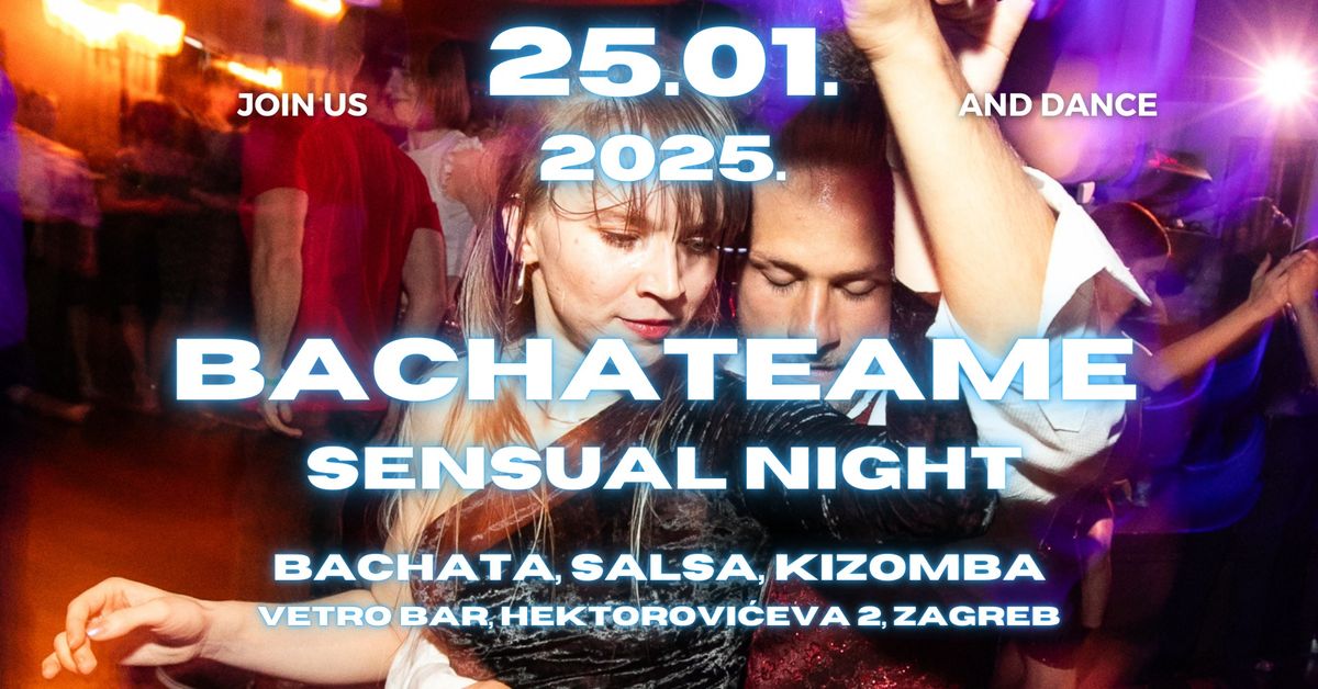 \u2606\u2606\u2606BACHATEAME SENSUAL NIGHT PARTY\u2606\u2606\u2606