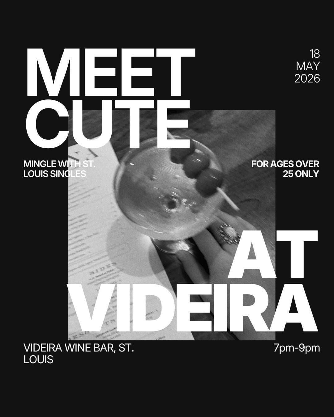 Thursday | Meet Cute Mixer at Videira | St. Louis