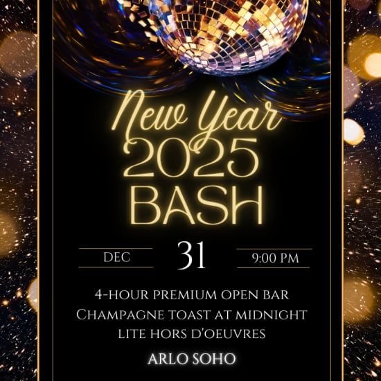 NYE 2025 at Arlo Soho a Multi-Level Bash w\/4-Hour Open Bar