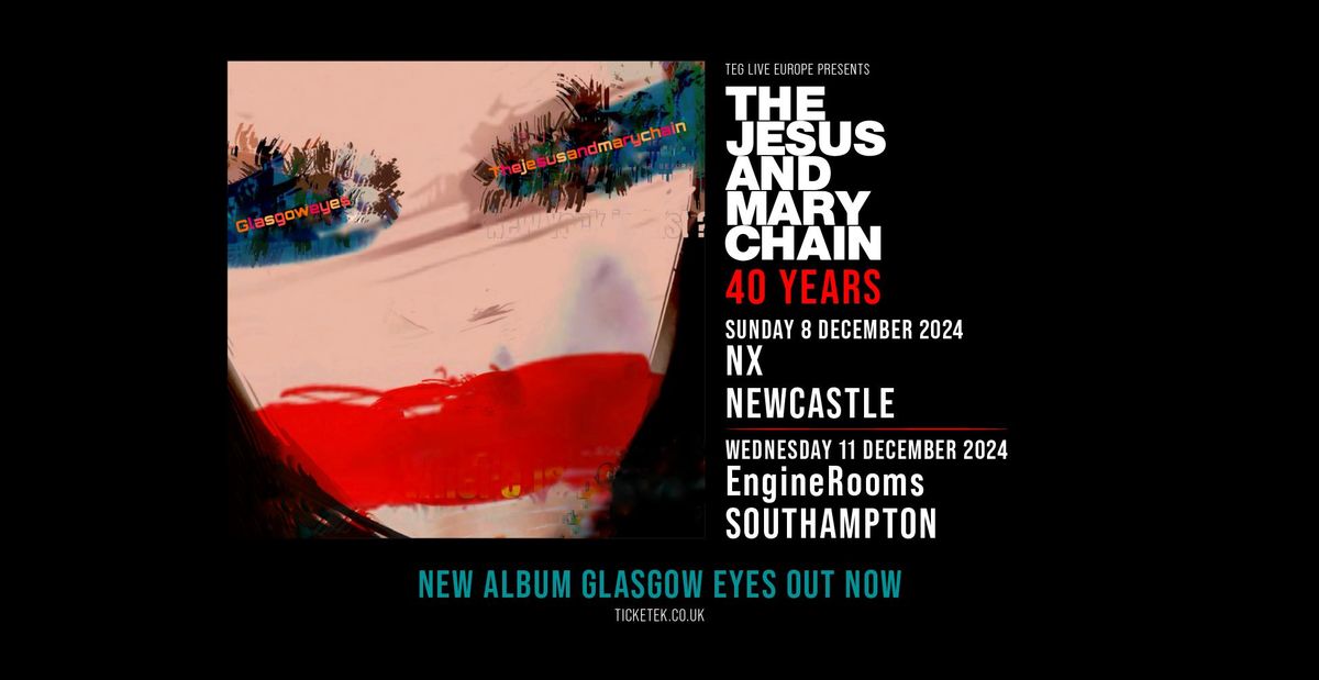 The Jesus and Mary Chain | Southampton