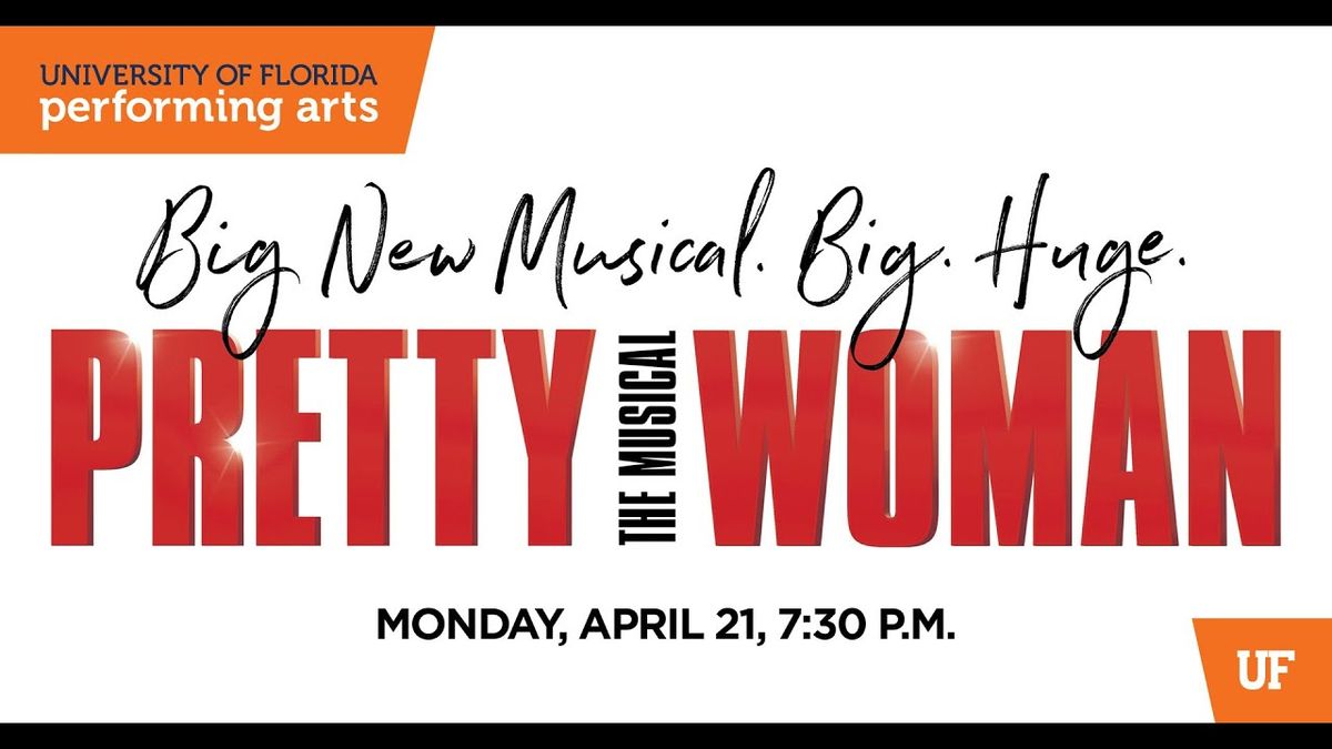 Pretty Woman - The Musical - Gainesville