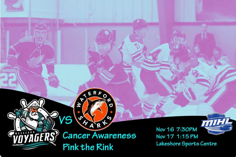 Muskegon Voyagers vs. Waterford Sharks - Cancer Awareness Weekend & Pink the Rink