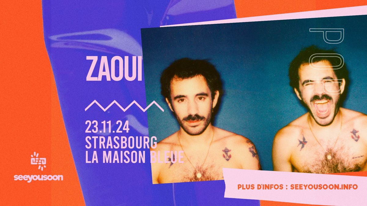 ZAOUI I 23.11.2024 - LA MAISON BLEUE, STRASBOURG