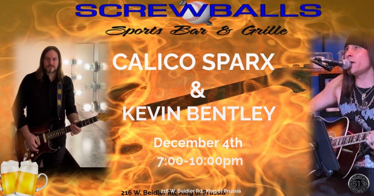 Screwballs welcomes the return of Calico Sparx and Kevin Bentley!