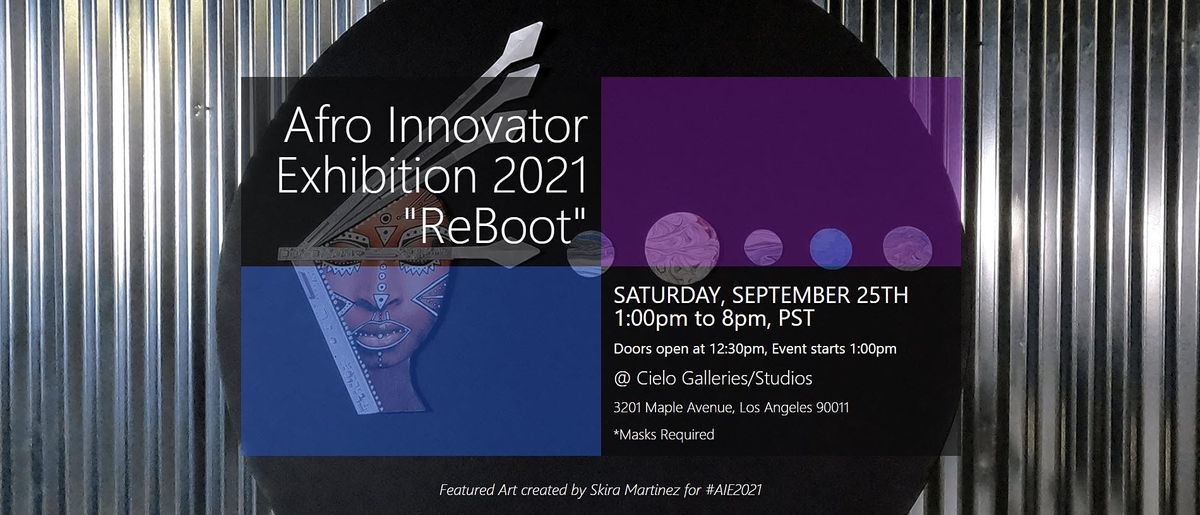 Afro Innovator Exhibition 2021 ReBoot