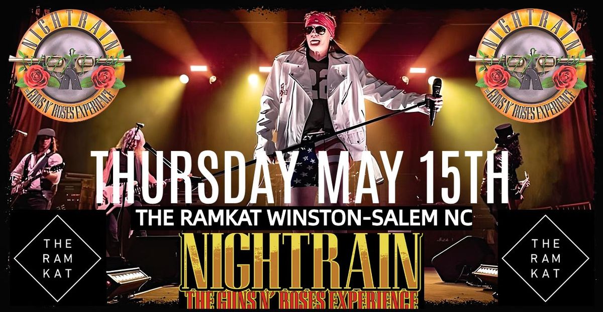 The Guns & Roses Tribute Experience - Nightrain @ The Ramkat in Winston-Salem, NC 