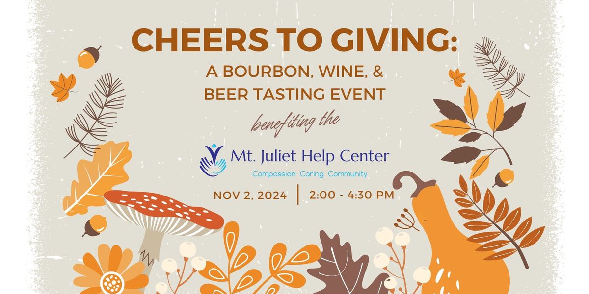 Cheers to Giving: A Bourbon, Wine, & Beer Tasting Event