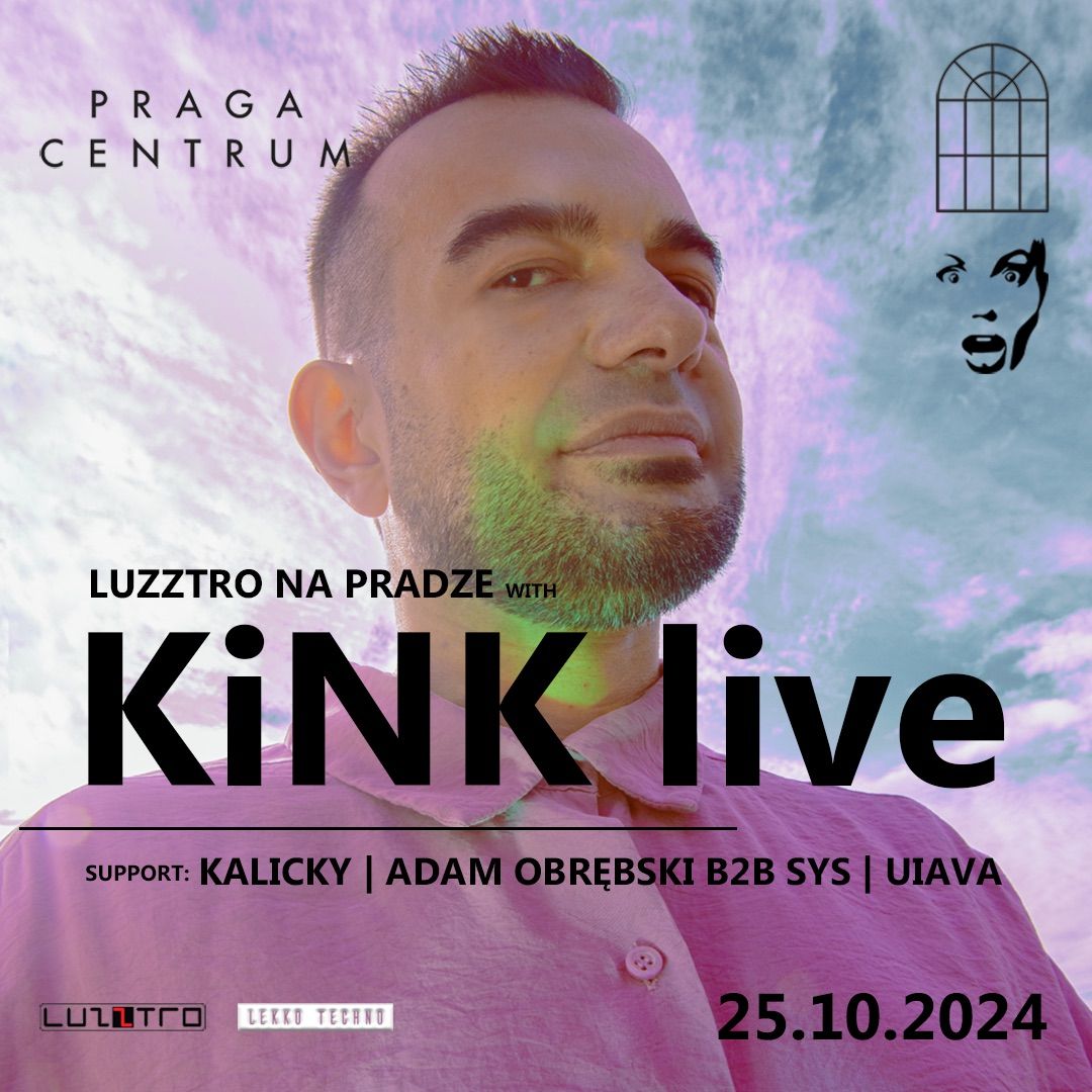 Luzztro na Pradze: KINK LIVE 