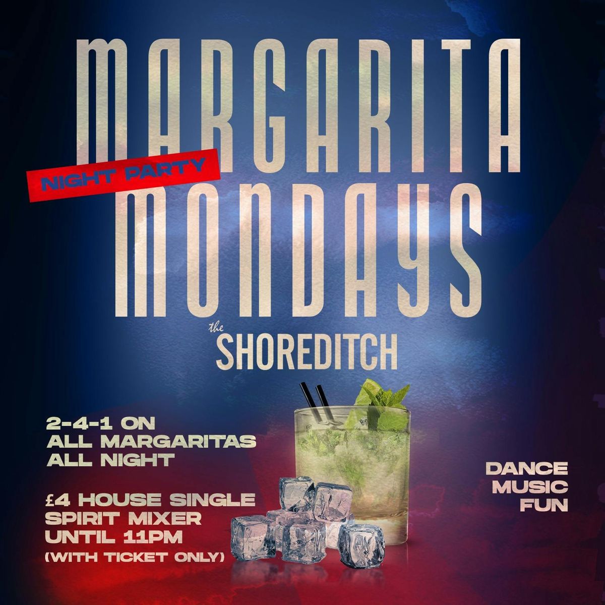 MARGARITA MONDAYS - Monday 11th August 2025 @ The Shoreditch Bar
