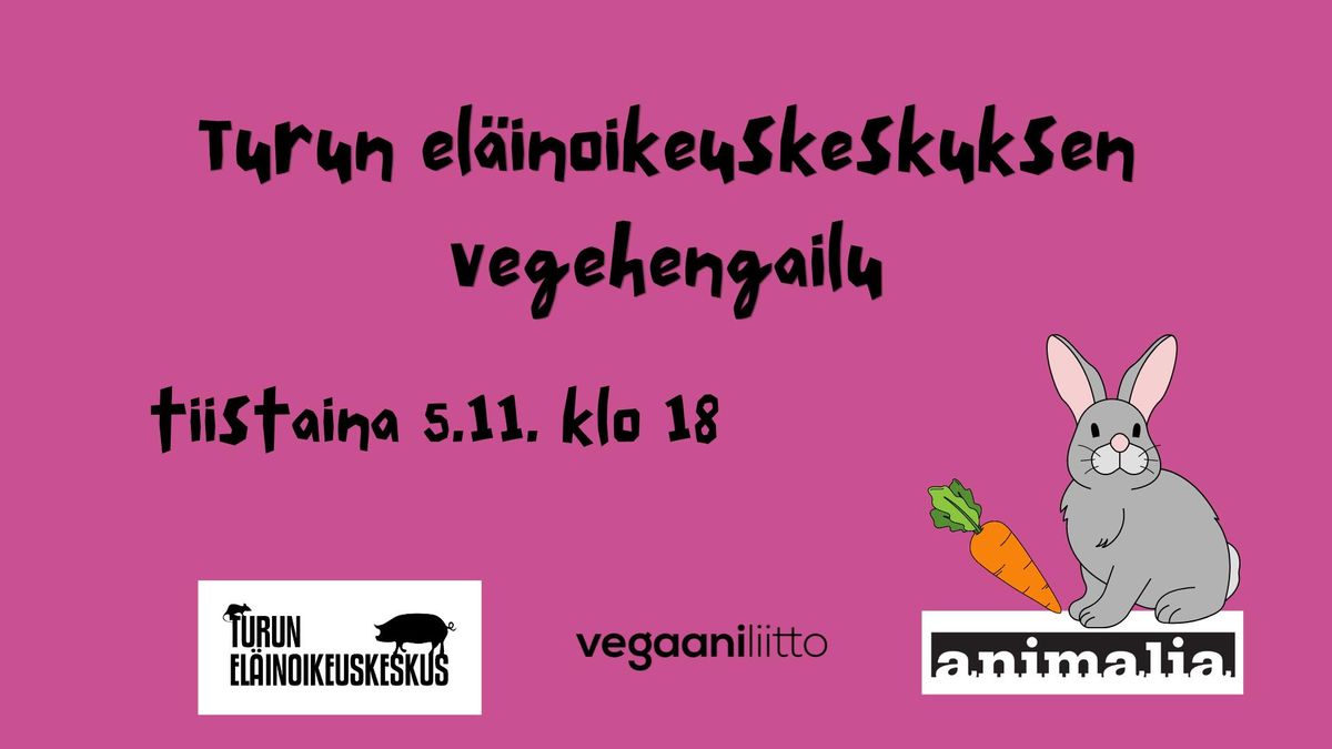 Turun el\u00e4inoikeuskeskuksen vegehengailu