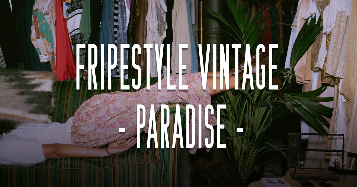 FRIPESTYLE VINTAGE PARADISE