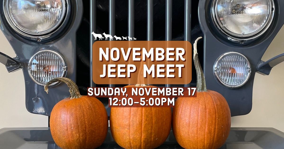 November Jeep Meet & Pot Luck