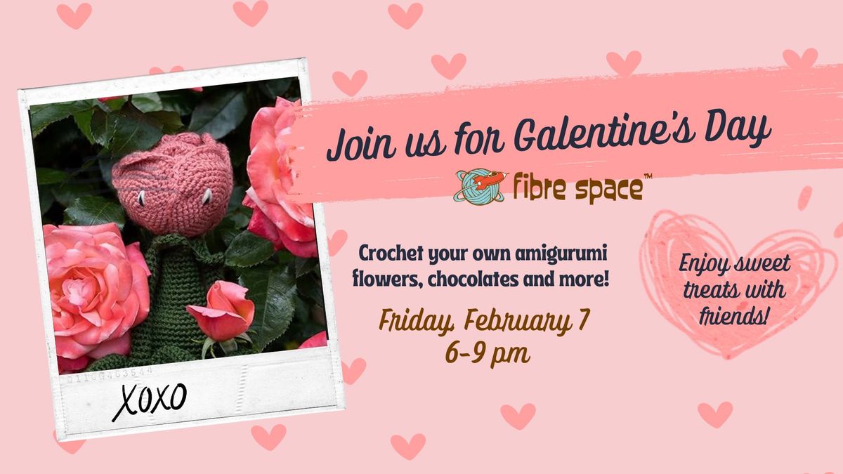 Galentine's Day at fibre space - make your own amigurumi treats!