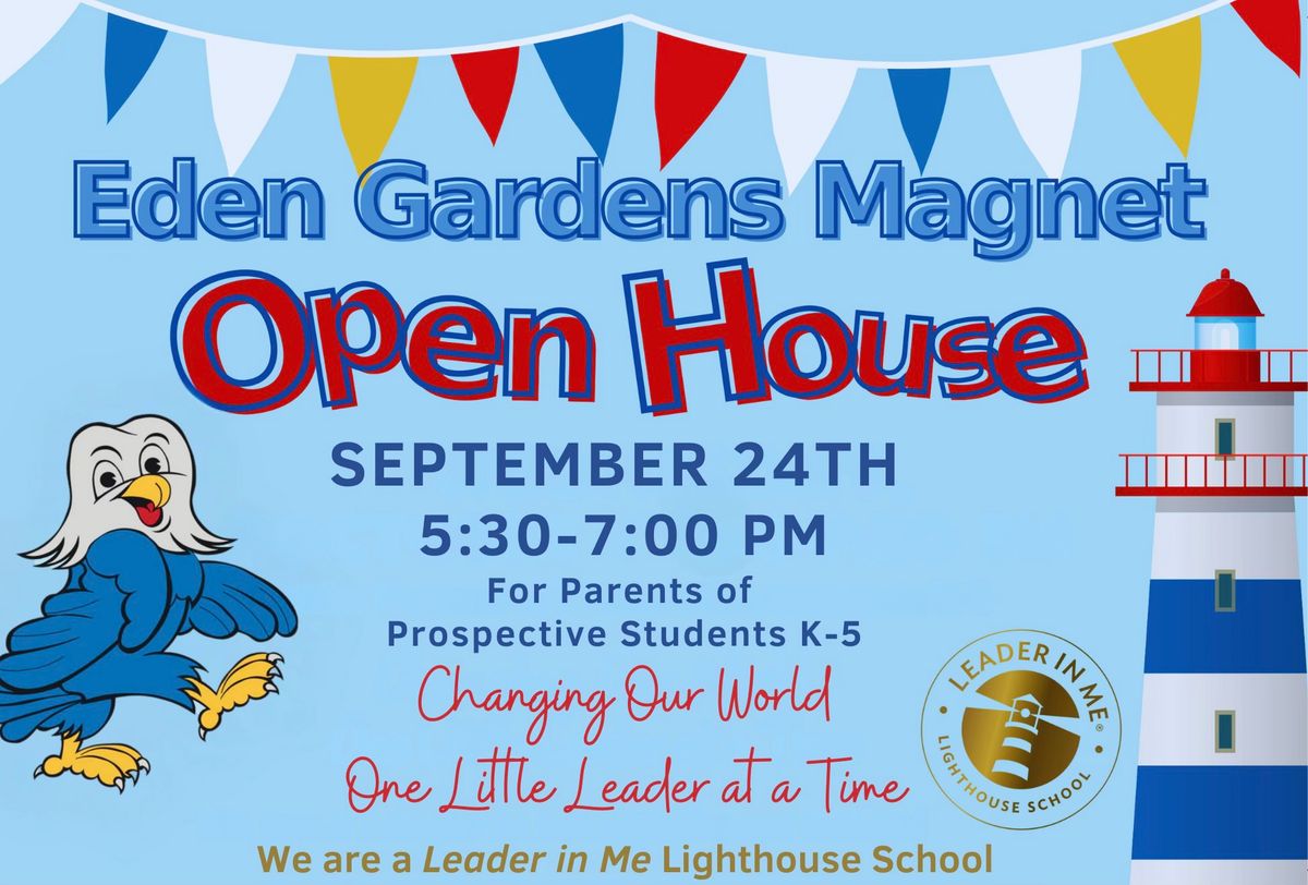 Eden Gardens Magnet OPEN HOUSE 2024