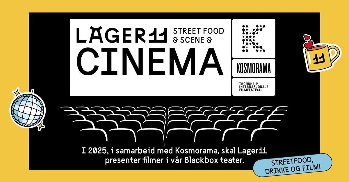 Lager11 presenterer: Cinema