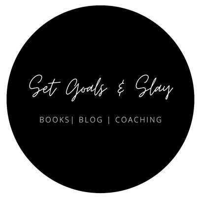 Set Goals and Slay LLC.